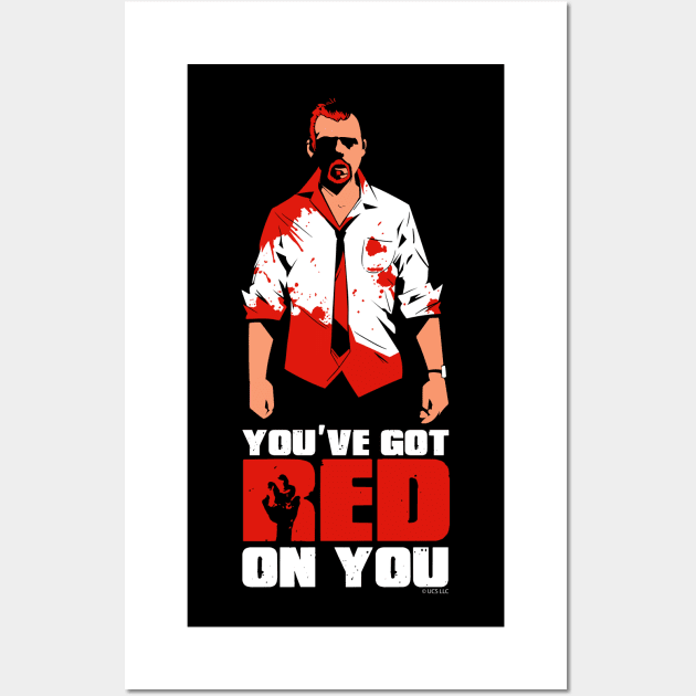 Shaun of the Dead - You've Got Red on You Quote Wall Art by Meta Cortex